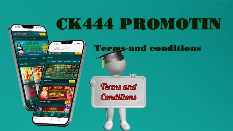 Terms and conditions of promotion ck444